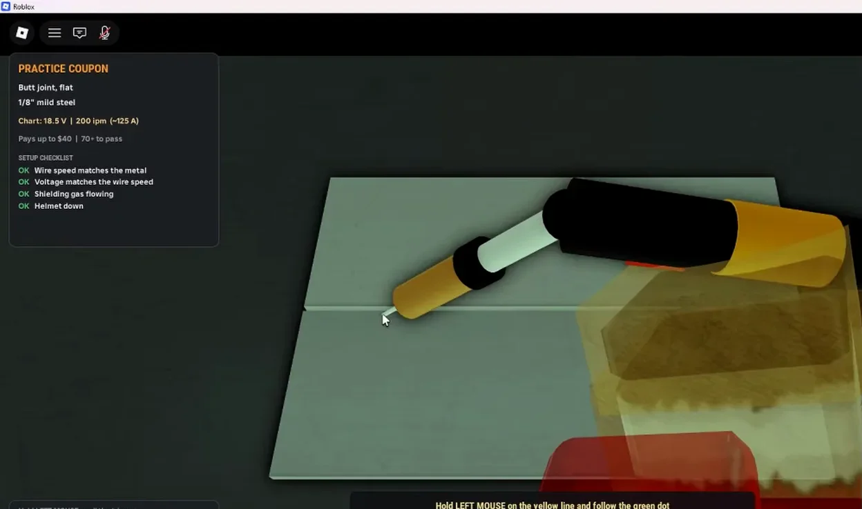Welding Simulator Roblox MIG practice coupon with every setup check marked OK and a prompt to hold left mouse on the yellow line and follow the green dot